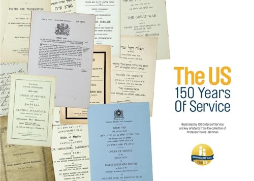 Beispielbild fr The US: 150 Years of Service: Illustrated by 150 Orders of Service and key artefacts from the collection of Professor David Latchman CBE zum Verkauf von WorldofBooks