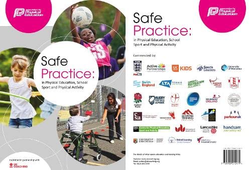 Stock image for Safe Practice in Physical Education, School Sport and Physical Activity for sale by Better World Books Ltd