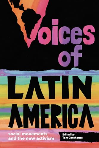 9781909014244: Voices of Latin America: Social movements and the new activism