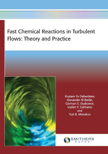 Beispielbild fr Fast Chemical Reactions in Turbulent Flows: Theory and Practice zum Verkauf von Phatpocket Limited