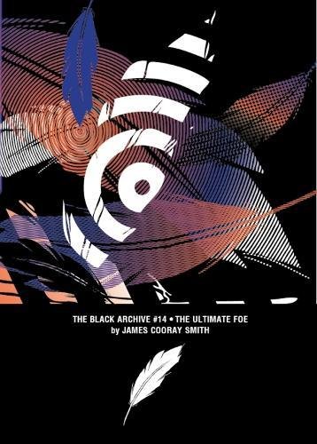 9781909031616: The Ultimate Foe: 14 (Black Archive)