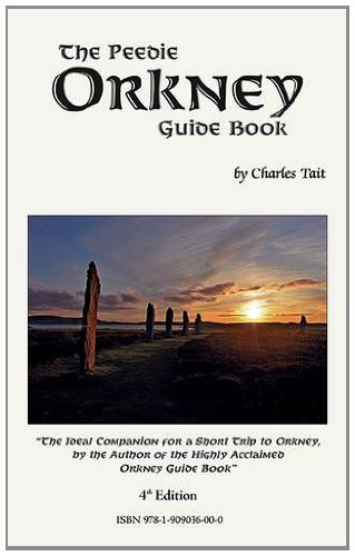 Imagen de archivo de The Peedie Orkney Guide Book: What to Do and See in Orkney (Charles Tait Guide Books) a la venta por WorldofBooks