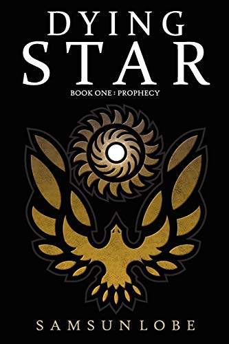 Beispielbild fr Dying Star Book One: Prophecy zum Verkauf von WorldofBooks