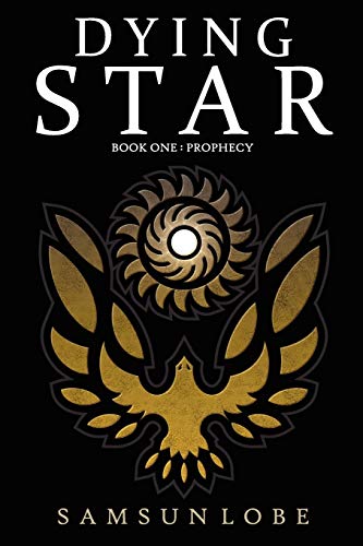Stock image for Dying Star Book One: Prophecy for sale by WorldofBooks