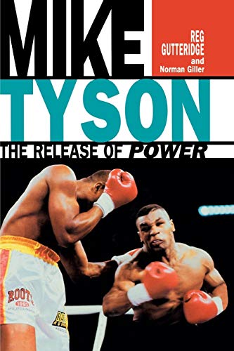 Stock image for Mike Tyson: The Release of Power for sale by Irish Booksellers
