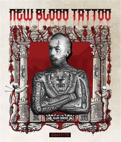 Imagen de archivo de New Blood Tattoo : Flash, Inspiration and Art Reinvented a la venta por Better World Books