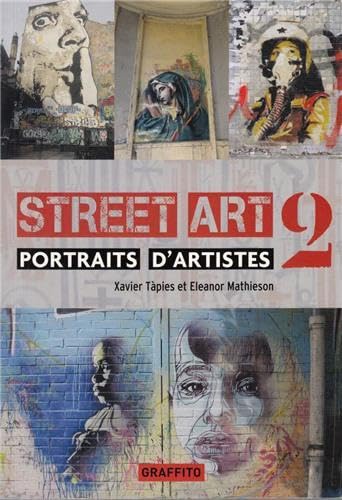 Street Art Portraits d'Artistes 2 - Xavier Tapies, Glenn Arango