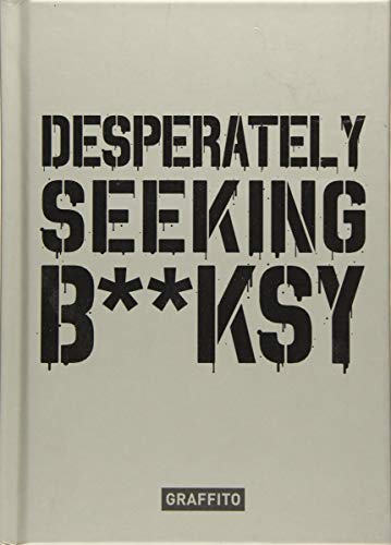 Stock image for Desperately Seeking Banksy for sale by WorldofBooks
