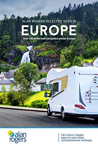 Beispielbild fr Alan Rogers Selected Sites in Europe: Over 400 of the best campsites across Europe zum Verkauf von AwesomeBooks