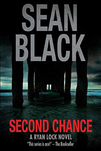 Beispielbild fr Second Chance: A Ryan Lock Novel zum Verkauf von BooksRun