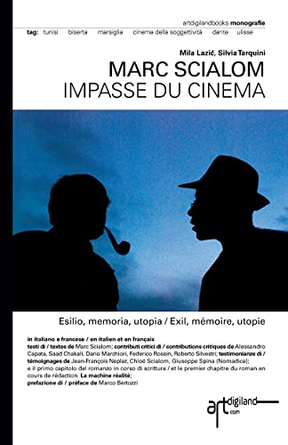 9781909088030: Marc Scialom. Impasse du cinema: Esilio, memoria, utopia / Exil, memoire, utopie