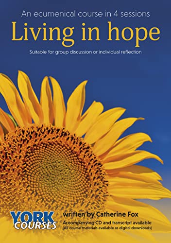 Stock image for Living in Hope - York Courses for sale by PBShop.store US