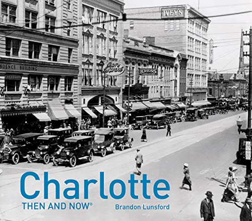 Stock image for Charlotte Then and Now for sale by Blackwell's