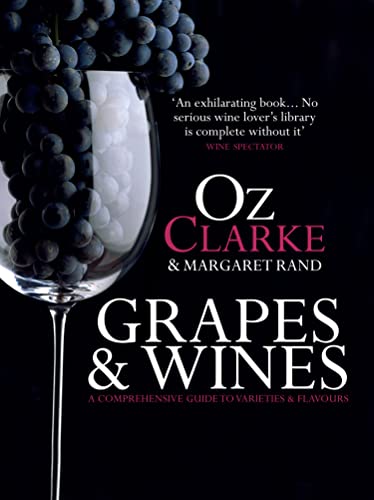 Stock image for Grapes & Wines: A comprehensive guide to varieties and flavours for sale by GF Books, Inc.