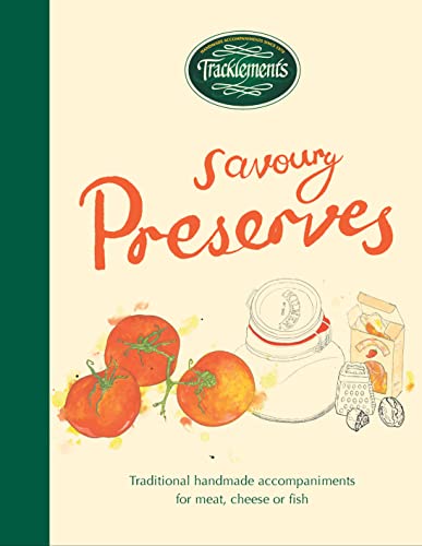 Stock image for The Tracklements Book of Preserves: The definitive guide to. for sale by Books Puddle