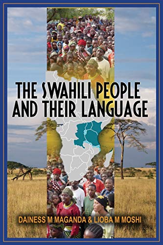 Beispielbild fr The Swahili People and Their Language : A Teaching Handbook zum Verkauf von Better World Books