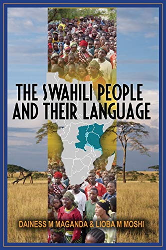 Stock image for The Swahili People and Their Language : A Teaching Handbook for sale by Better World Books