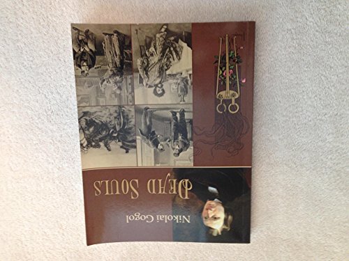 Stock image for Dead Souls (Illustrated) for sale by St Vincent de Paul of Lane County