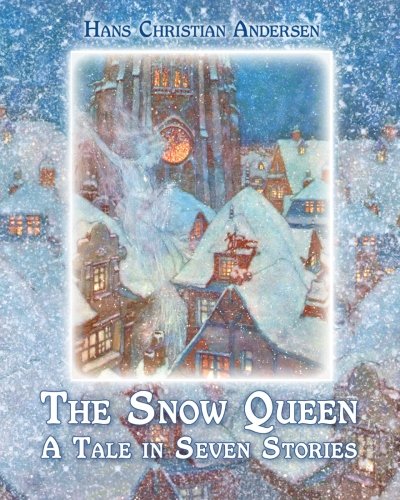Stock image for The Snow Queen. A Tale in Seven Stories (Illustrated) for sale by Book Deals