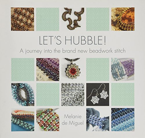 Beispielbild fr Let's Hubble!: A journey into the brand new beadwork stitch zum Verkauf von WorldofBooks