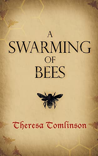 Imagen de archivo de A Swarming of Bees (Fridgyth The Herb-Wife) a la venta por HPB-Emerald