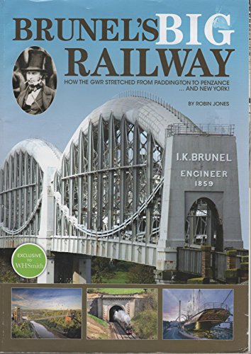 Beispielbild fr Brunel's Big Railway zum Verkauf von WorldofBooks