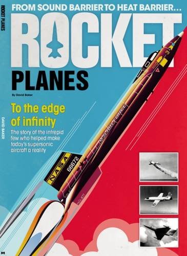 9781909128729: Rocket Planes: To the Edge of Infinity 2015