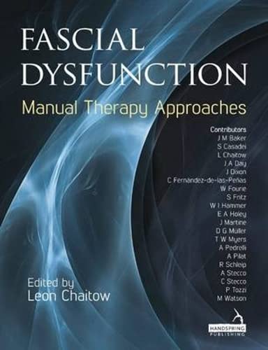 Imagen de archivo de Fascial Dysfunction: Manual Therapy Approaches a la venta por GoldenDragon