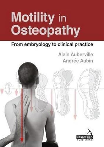 9781909141667: Motility in Osteopathy: An Embryology Based Concept