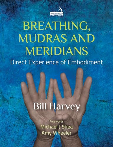 Beispielbild fr Breathing, Mudras and Meridians zum Verkauf von Blackwell's