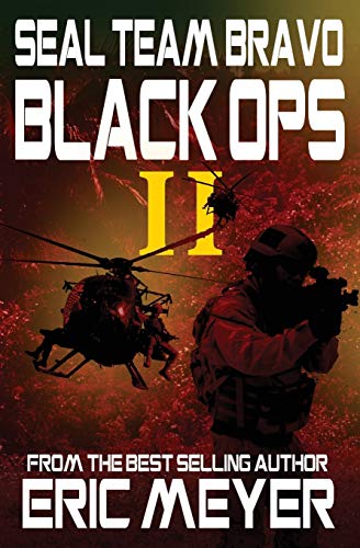 Stock image for Seal Team Bravo: Black Ops II for sale by ThriftBooks-Dallas