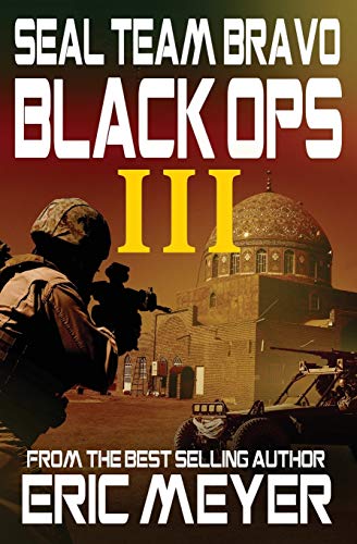 Stock image for Seal Team Bravo: Black Ops III for sale by ThriftBooks-Dallas