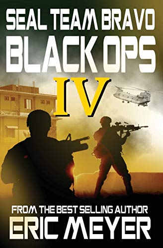 Stock image for Seal Team Bravo: Black Ops IV for sale by SecondSale