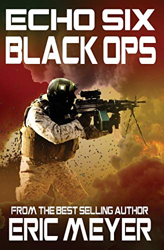 Stock image for Echo Six: Black Ops for sale by Discover Books