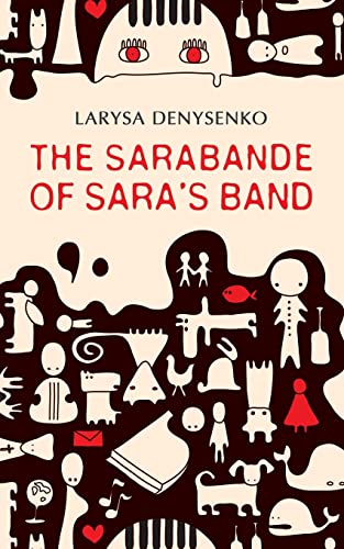 Beispielbild fr The Sarabande of Sara's Band zum Verkauf von PBShop.store US