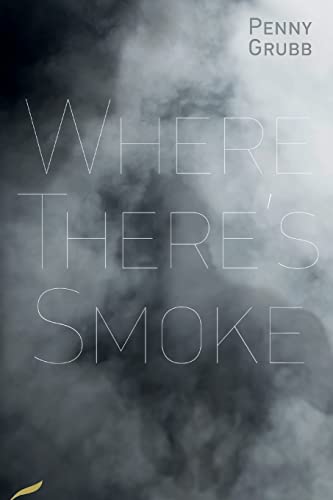 Stock image for Where There's Smoke: Volume 4 (Annie Raymond Mystery) for sale by Bahamut Media