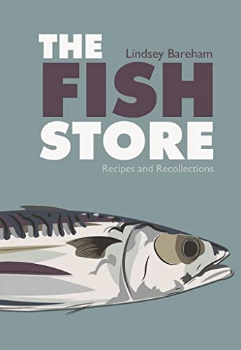 Stock image for The Fish Store: Recipes and Recollections for sale by WorldofBooks