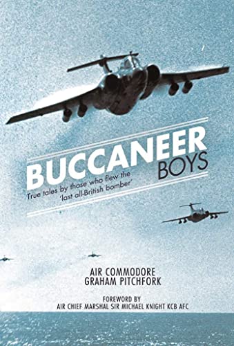 Stock image for Buccaneer Boys True tales by those who flew the last all-British bomber for sale by ivanpavlovitch