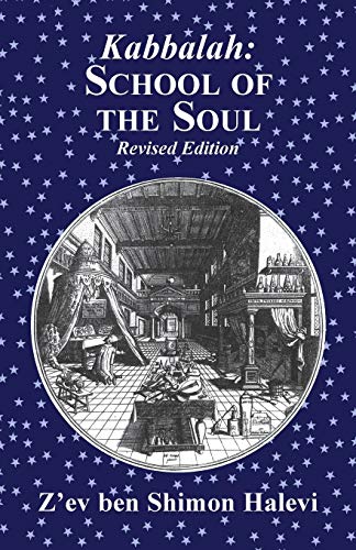 Stock image for Kabbalah: School of the Soul for sale by Revaluation Books