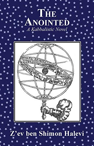 Stock image for The Anointed A Kabbalistic Novel for sale by PBShop.store US