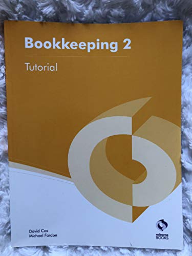 Imagen de archivo de Bookkeeping 2 Tutorial (AAT Accounting - Level 2 Certificate in Accounting) a la venta por AwesomeBooks