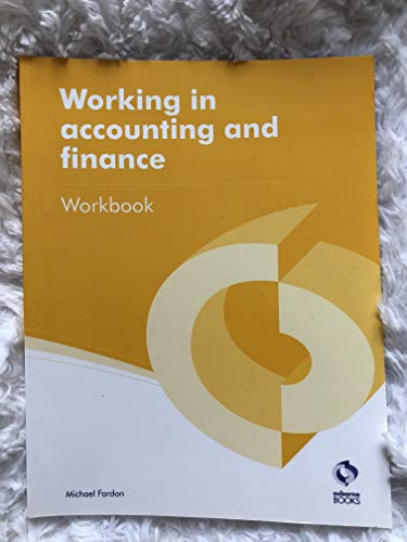 Imagen de archivo de Working in Accounting and Finance Workbook (AAT Accounting - Level 2 Certificate in Accounting) a la venta por WorldofBooks