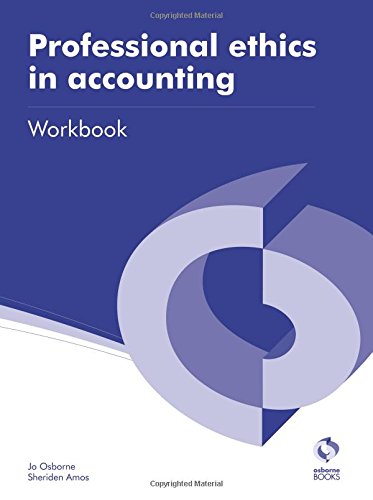 Beispielbild fr Professional Ethics in Accounting Workbook (AAT Accounting - Level 3 Diploma in Accounting) zum Verkauf von AwesomeBooks