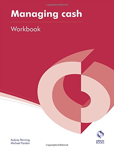9781909173392: Managing Cash Workbook (AAT Accounting - Level 4 Diploma in Accounting)