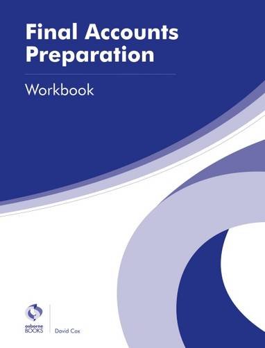 Beispielbild fr Final Accounts Preparation Workbook (AAT Advanced Diploma in Accounting) zum Verkauf von WorldofBooks