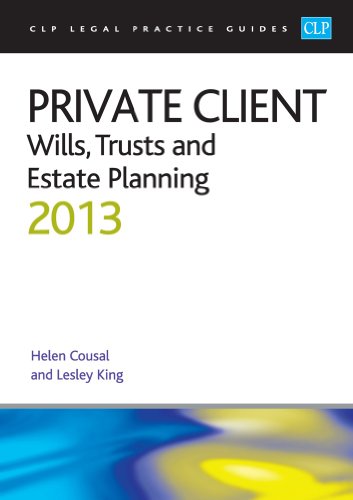 Imagen de archivo de Private Client:: Wills, Trusts and Estate Planning 2013 (CLP Legal Practice Guides) a la venta por AwesomeBooks