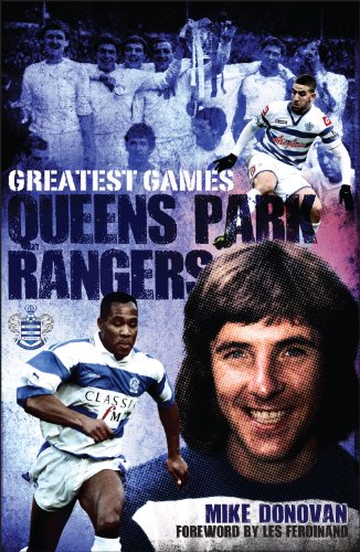 Imagen de archivo de Queens Park Rangers Greatest Games: The Hoops' Fifty Finest Matches a la venta por WorldofBooks