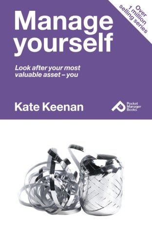 Imagen de archivo de Manage yourself: Learn How to Look After Your Most Valuable Asset - You (Pocket Manager Books) a la venta por WorldofBooks