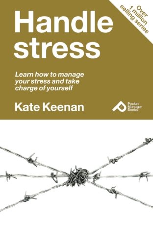 Imagen de archivo de Handle stress: Learn How to Manage Your Stress and Take Charge of Yourself (Pocket Manager Books) a la venta por GF Books, Inc.