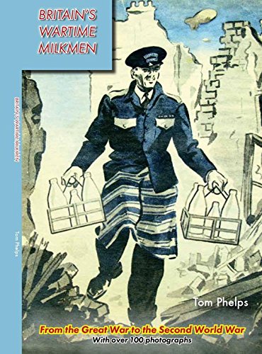 Beispielbild fr Britain's Wartime Milkmen zum Verkauf von AwesomeBooks